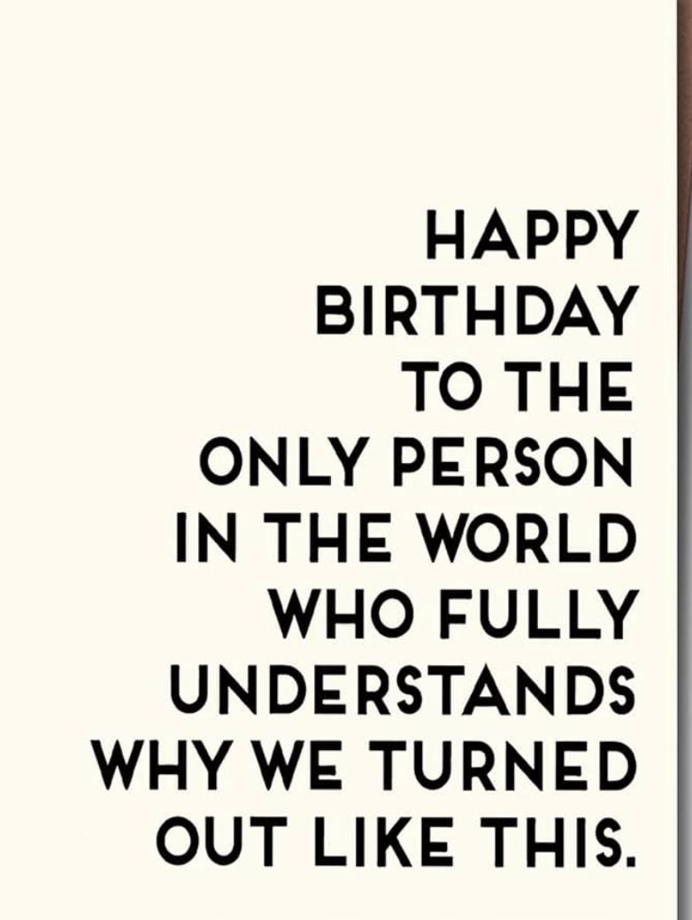 Funny Happy Birthday Greeting Quote