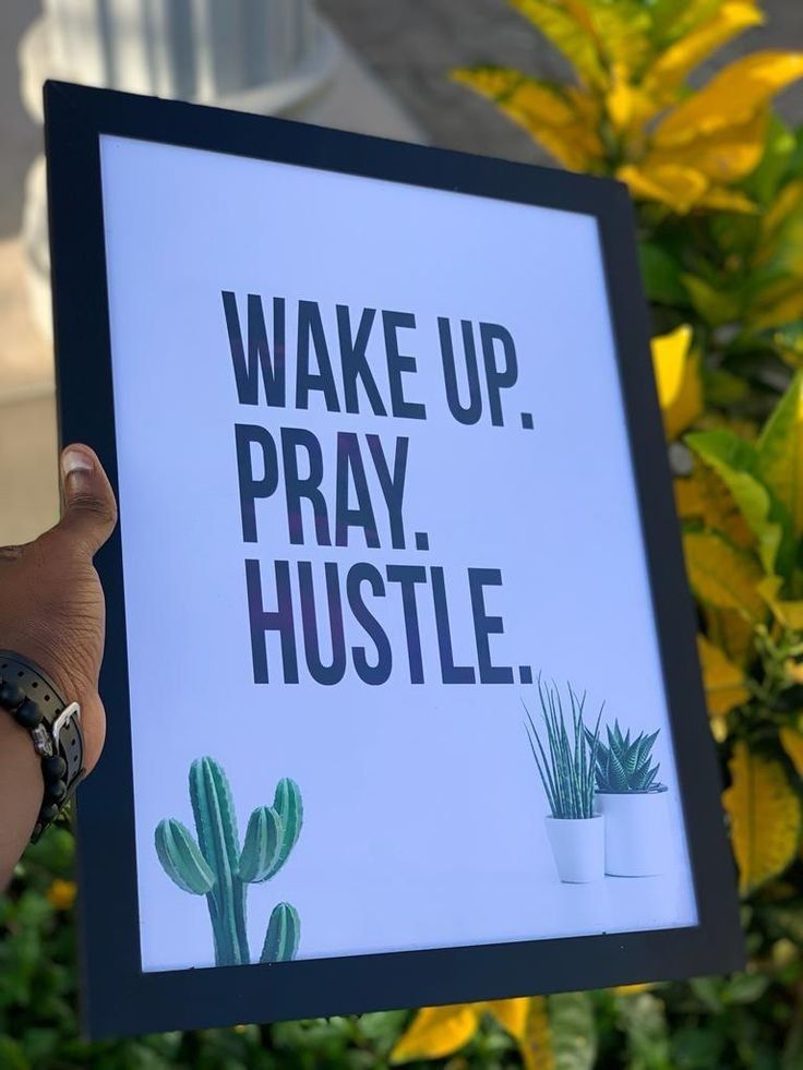 Wake Up Pray Hustle Motivational Poster
