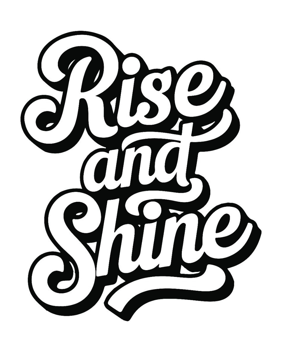 Rise and Shine Typography Art