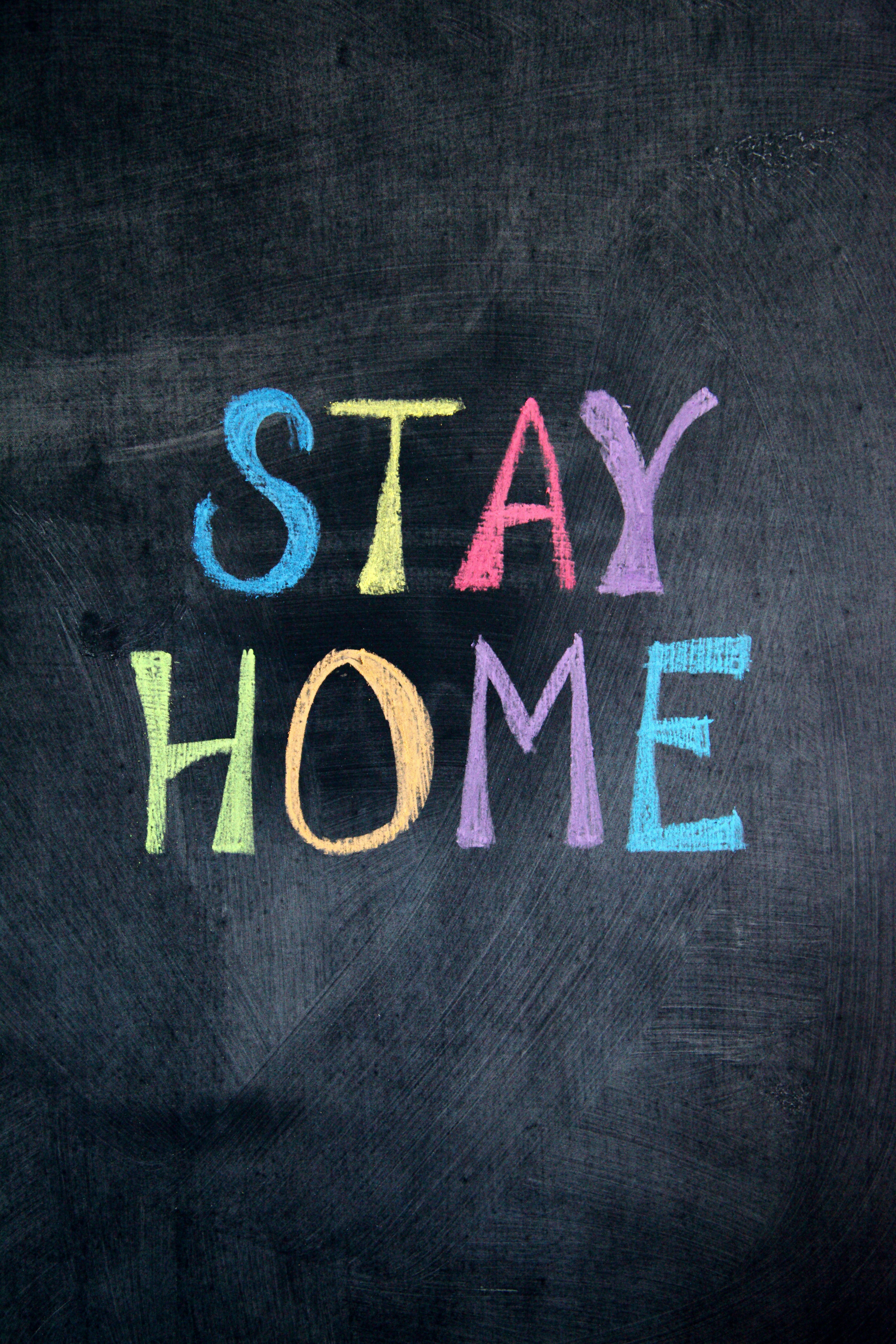 Stay Home Chalk Writing on Blackboard