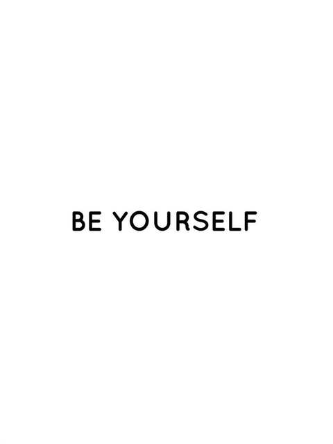 Be Yourself Motivational Quote