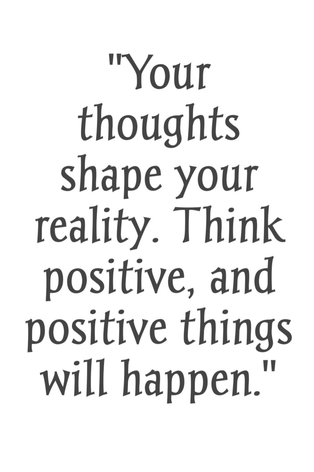 Positive Thinking Motivation Quote