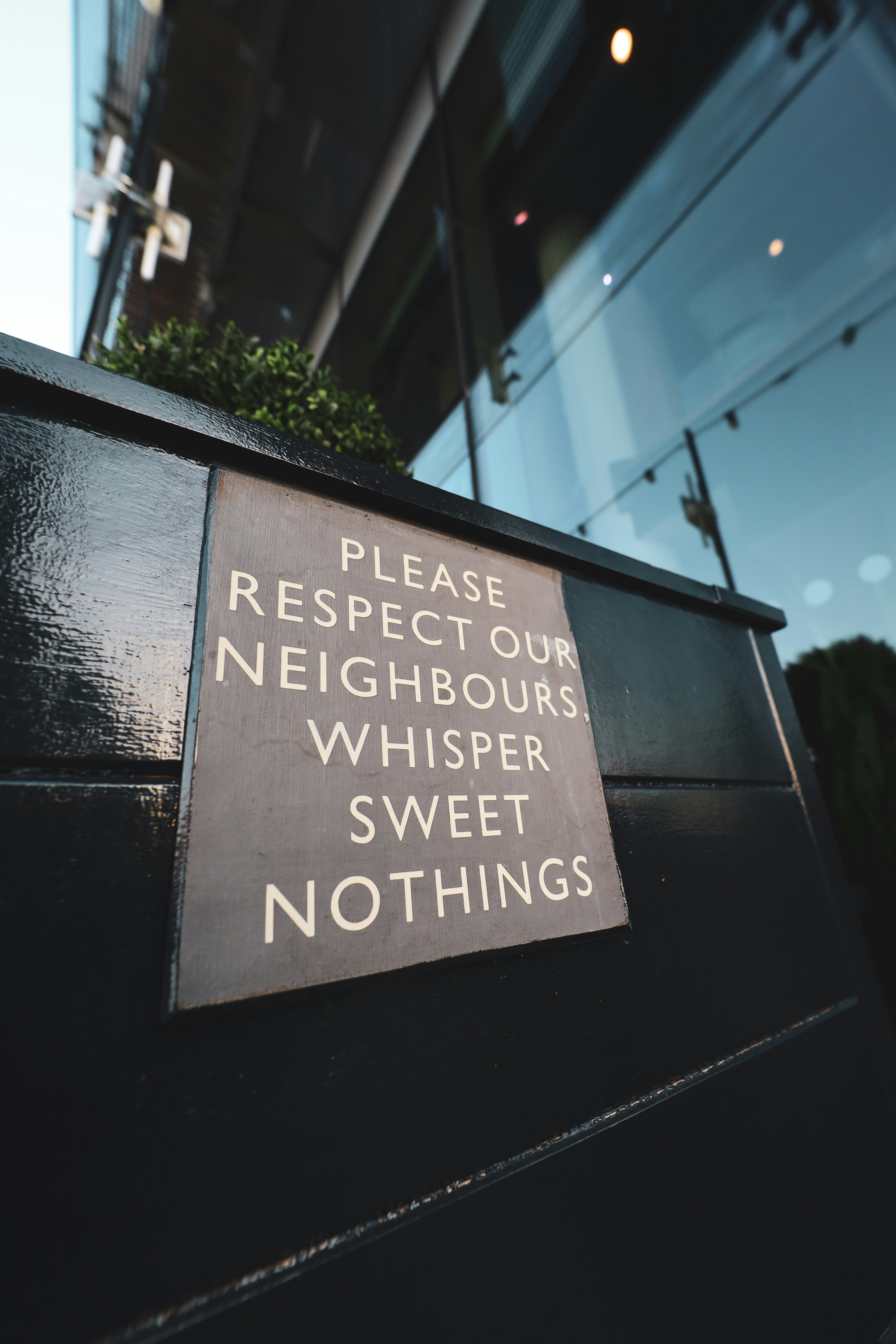 Courtesy Sign Asking to Respect Neighbours