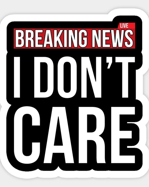 Breaking News I Don't Care Meme Sticker