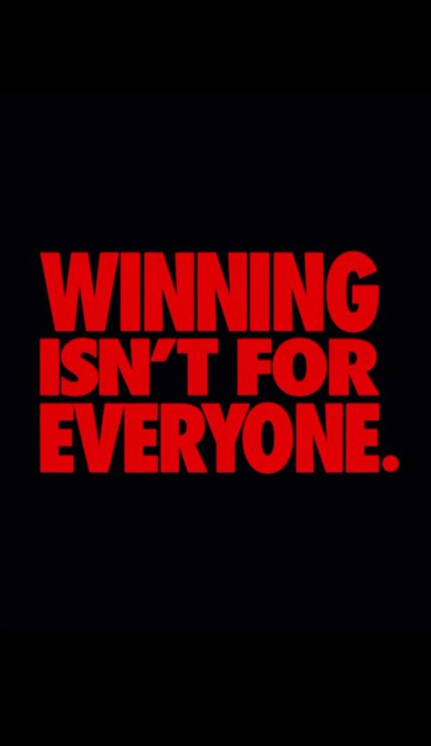 Winning Isn't For Everyone Quote