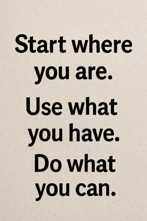 Start Where You Are Motivational Quote