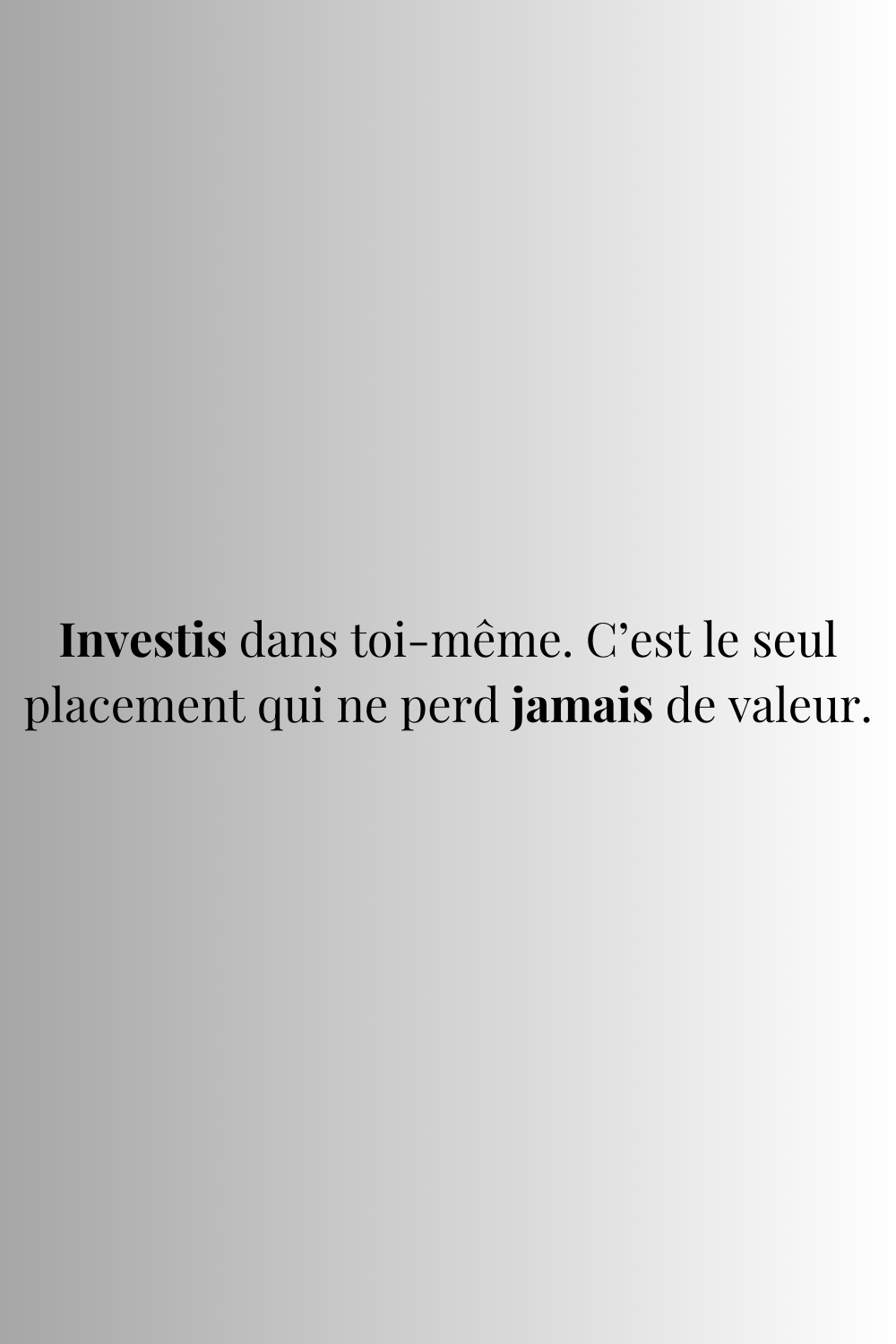 French Motivational Quote on Self-Investment