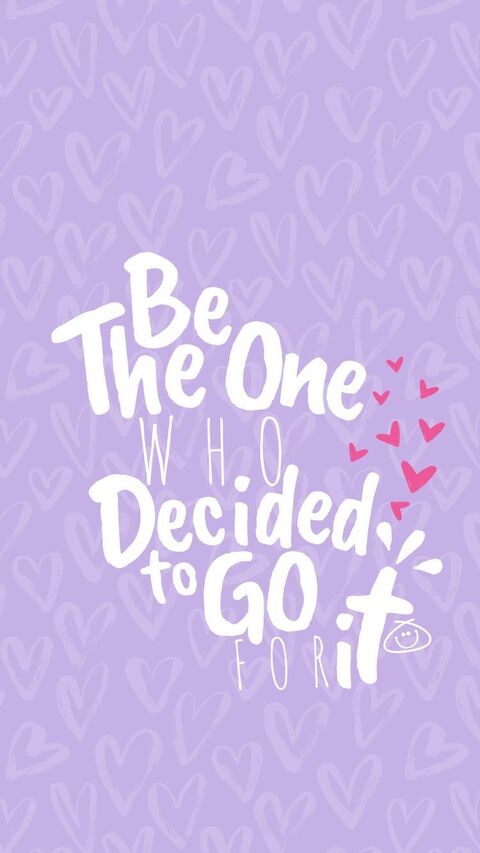 Be The One Go For It Motivational Quote