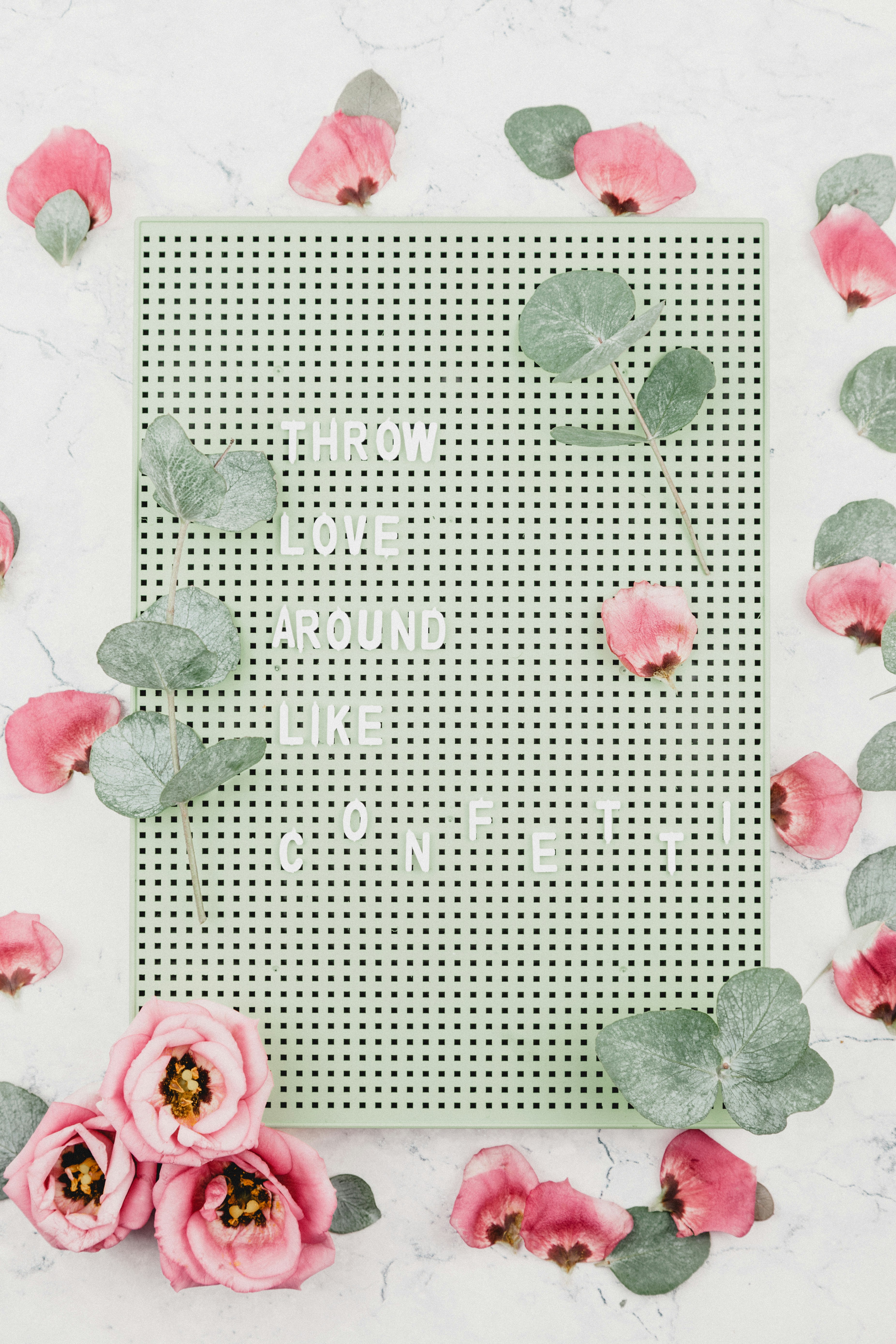 Throw Love Around Like Confetti Floral Flat Lay