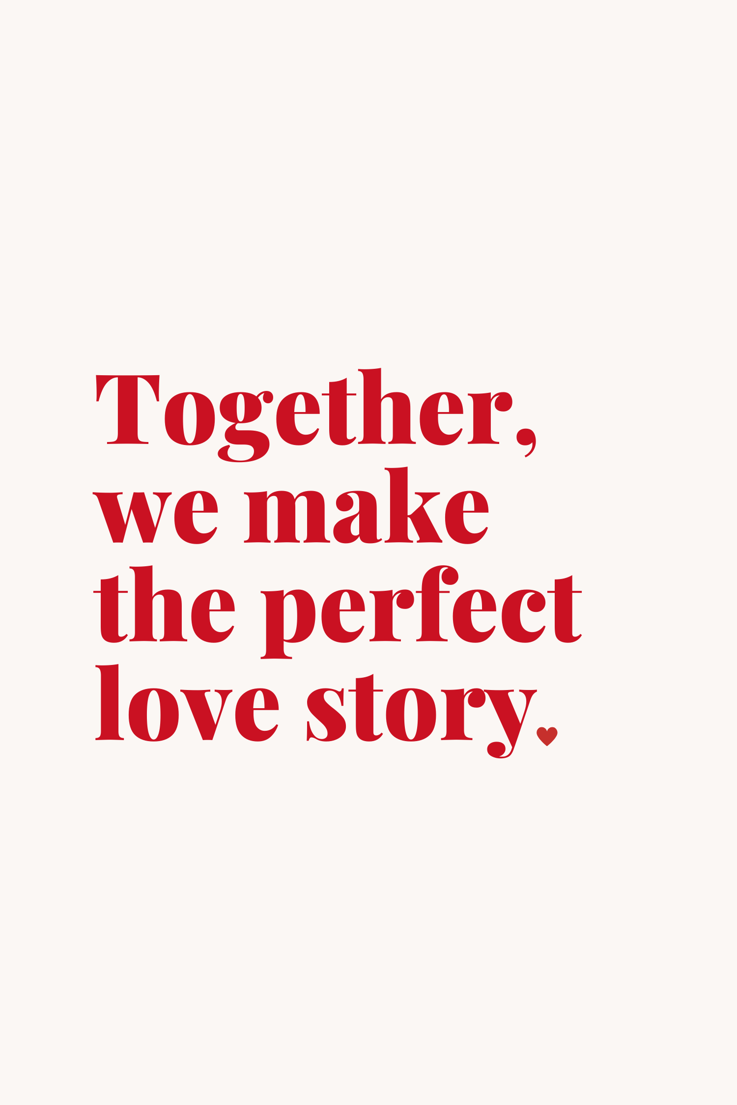 Perfect Love Story Romantic Quote