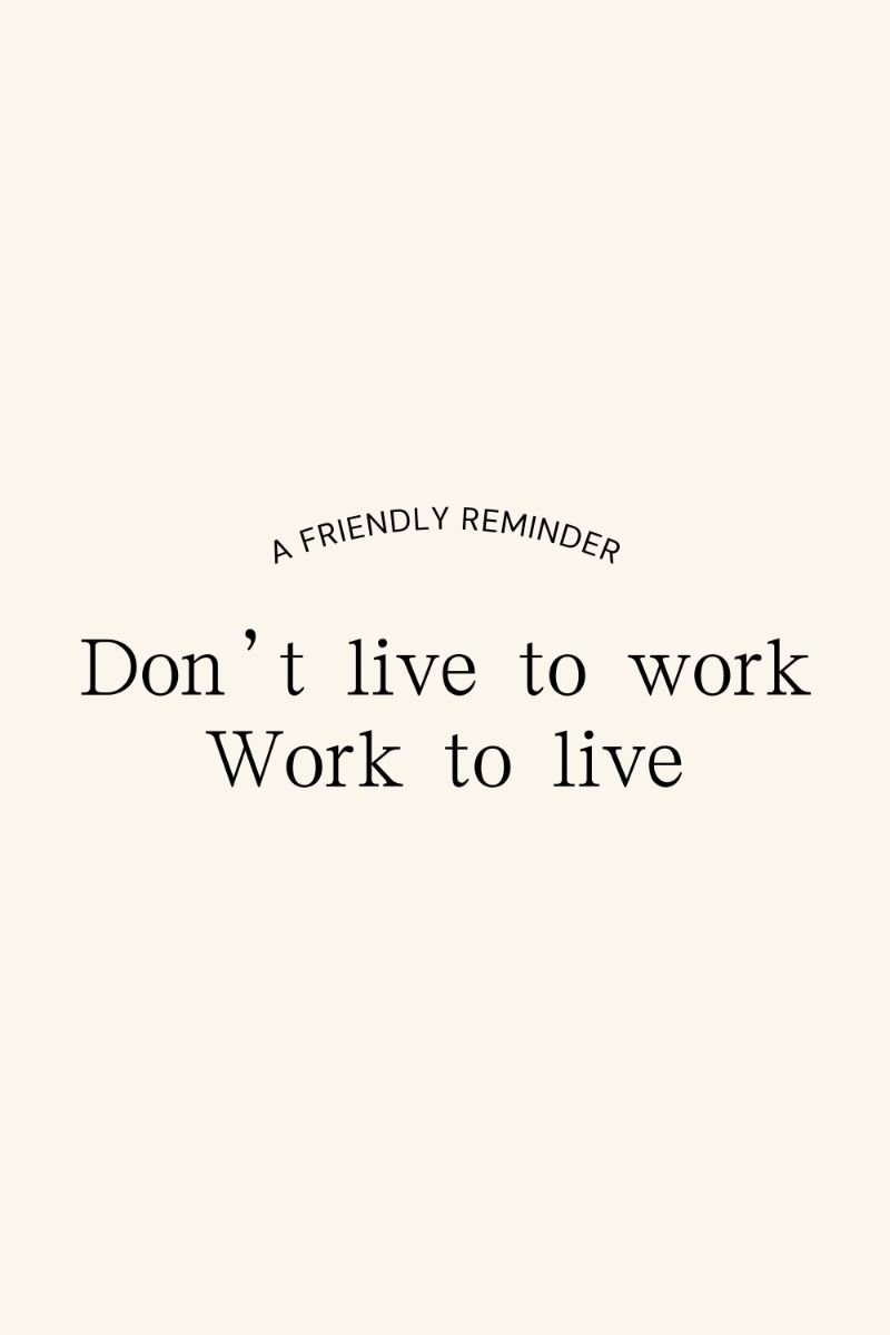 Friendly Work Life Balance Reminder