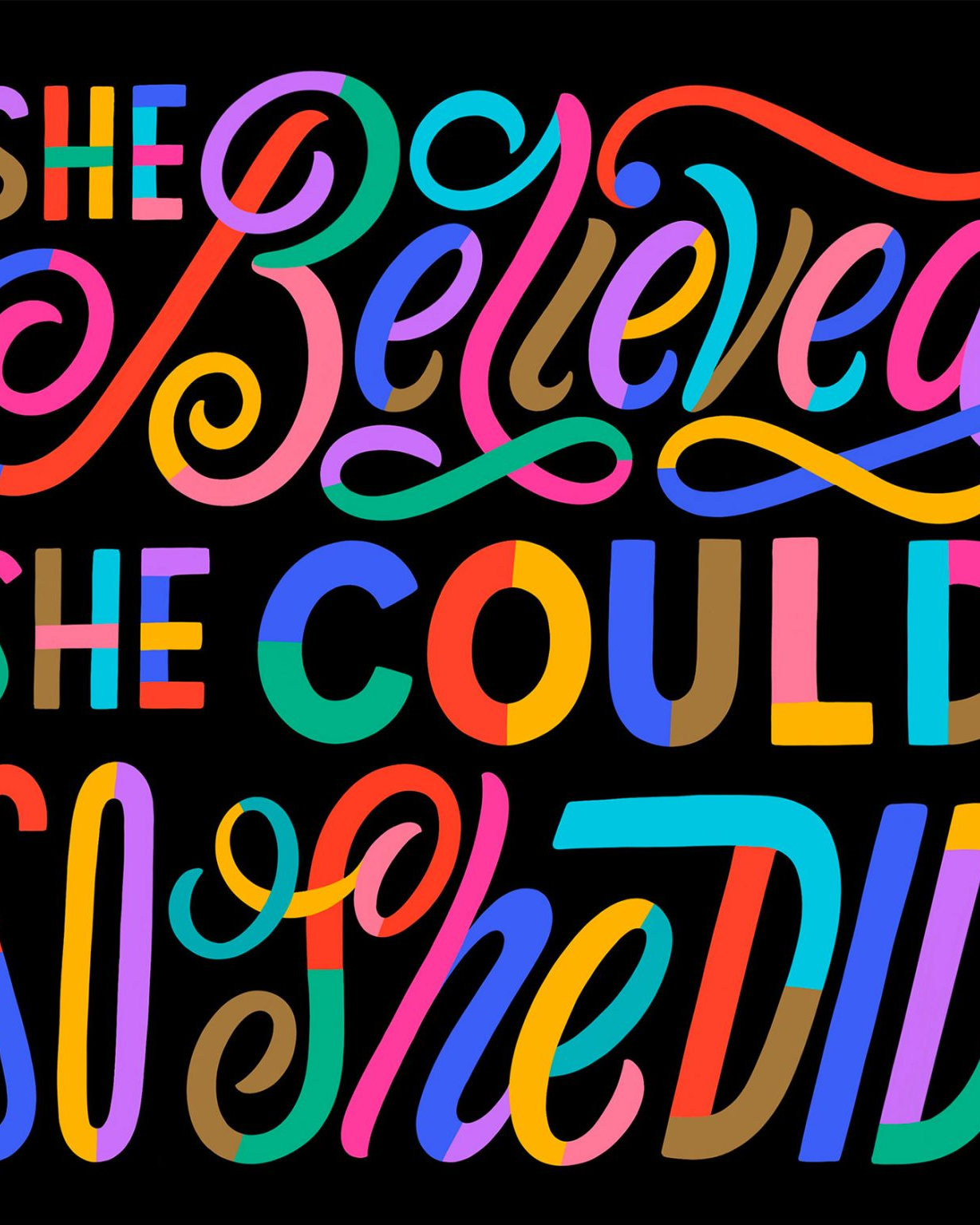 She Believed She Could So She Did Quote
