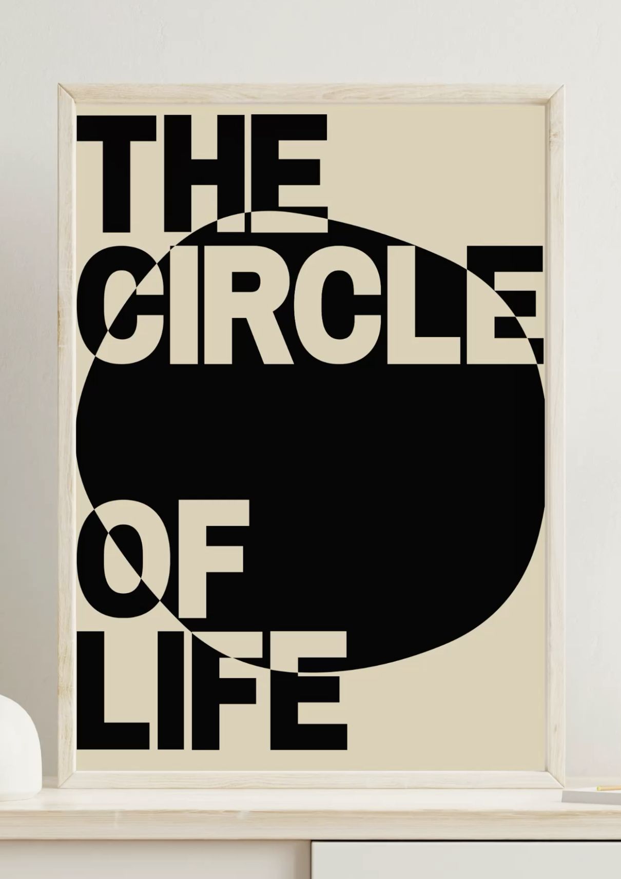 The Circle Of Life Typography Poster