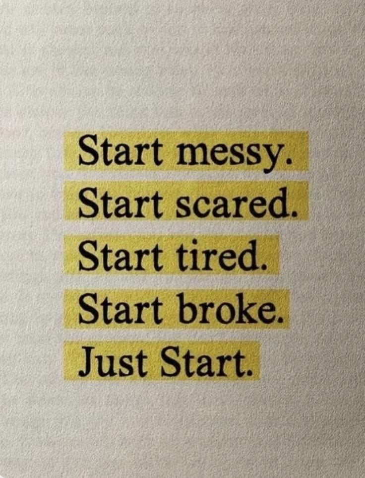 Just Start Motivational Quote