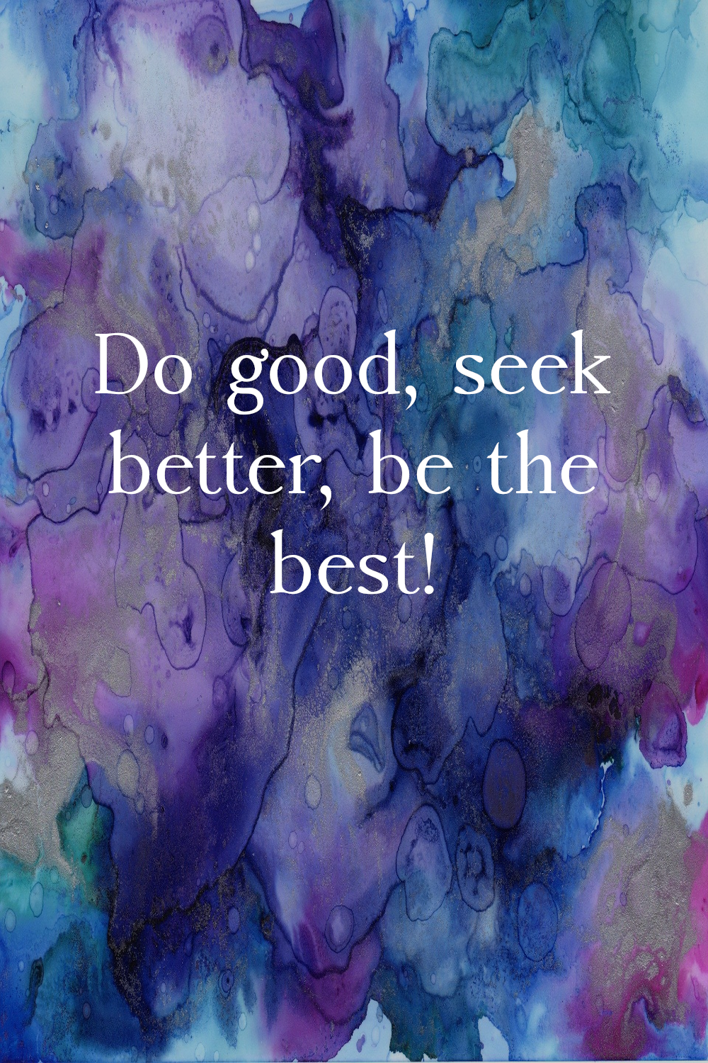 Motivational Quote on Abstract Ink Background