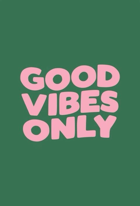 Good Vibes Only Text Graphic