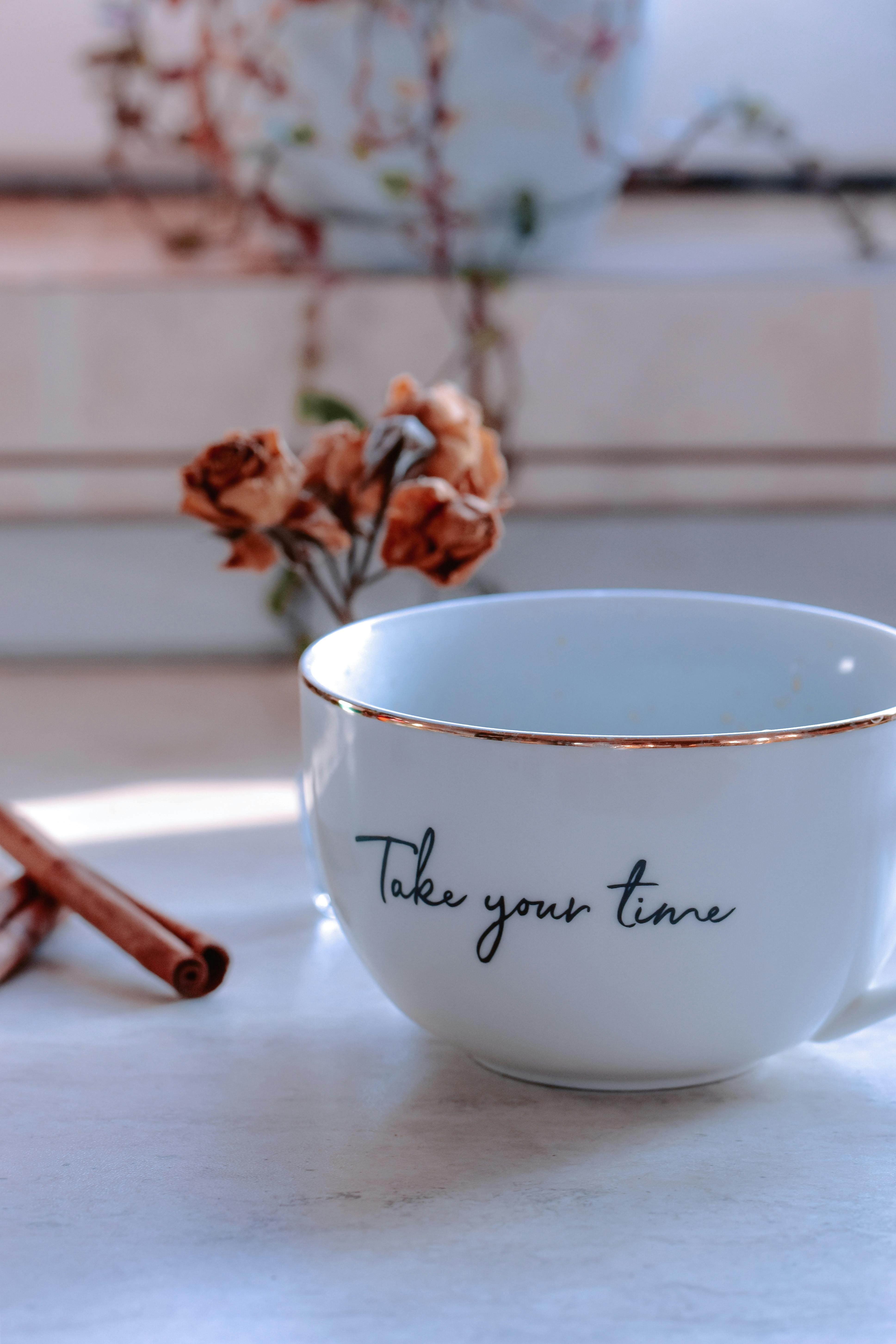 White Mug With 'Take Your Time' Text