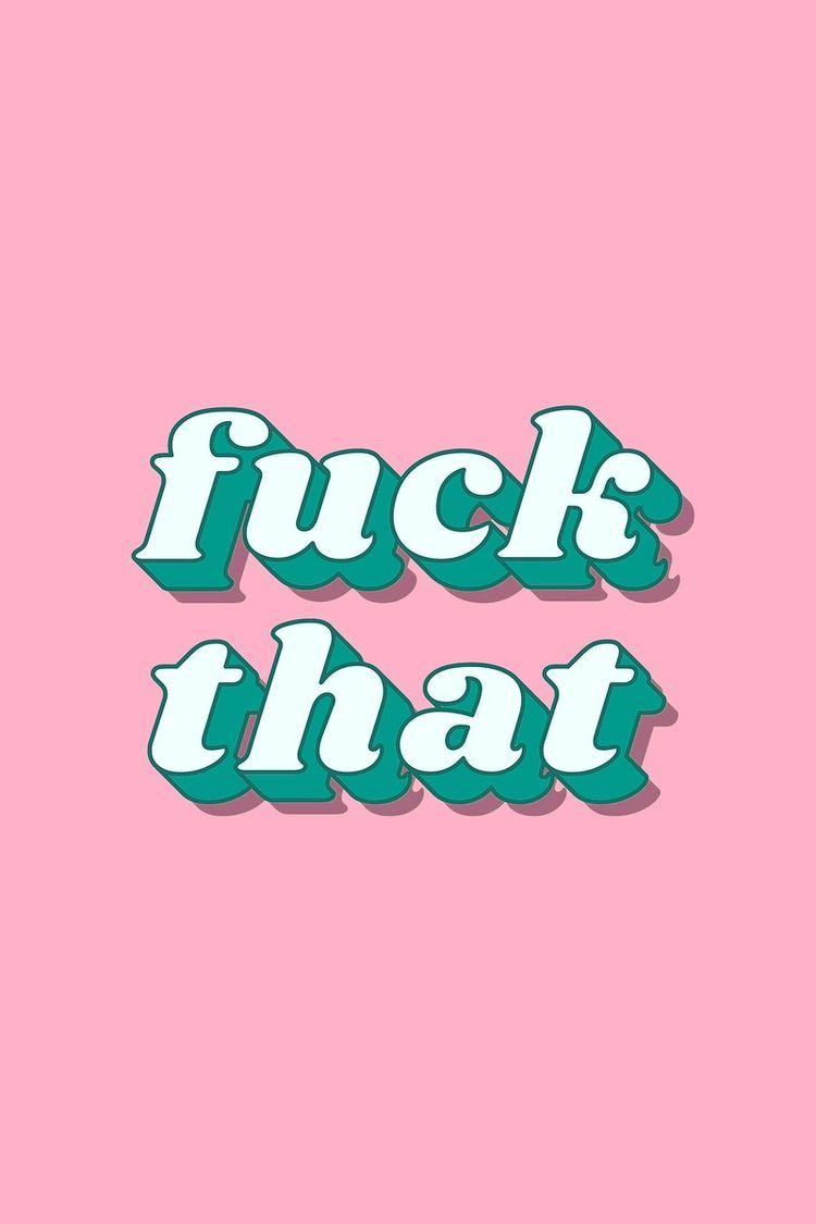 Fuck That Retro Text Graphic