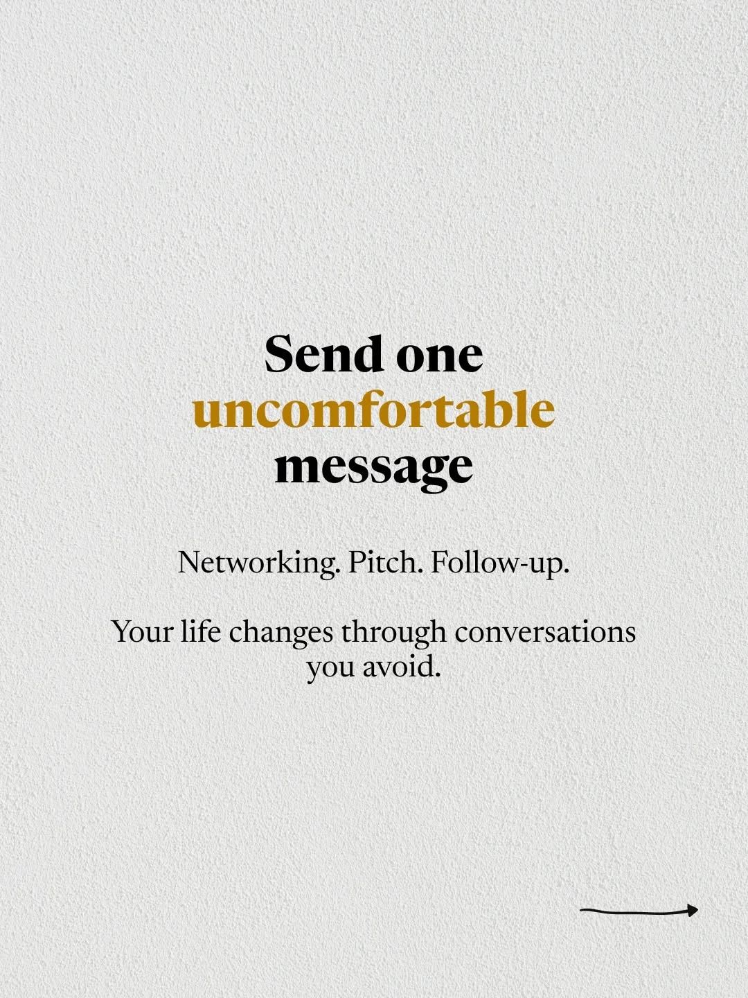 Motivational Quote About Uncomfortable Messages