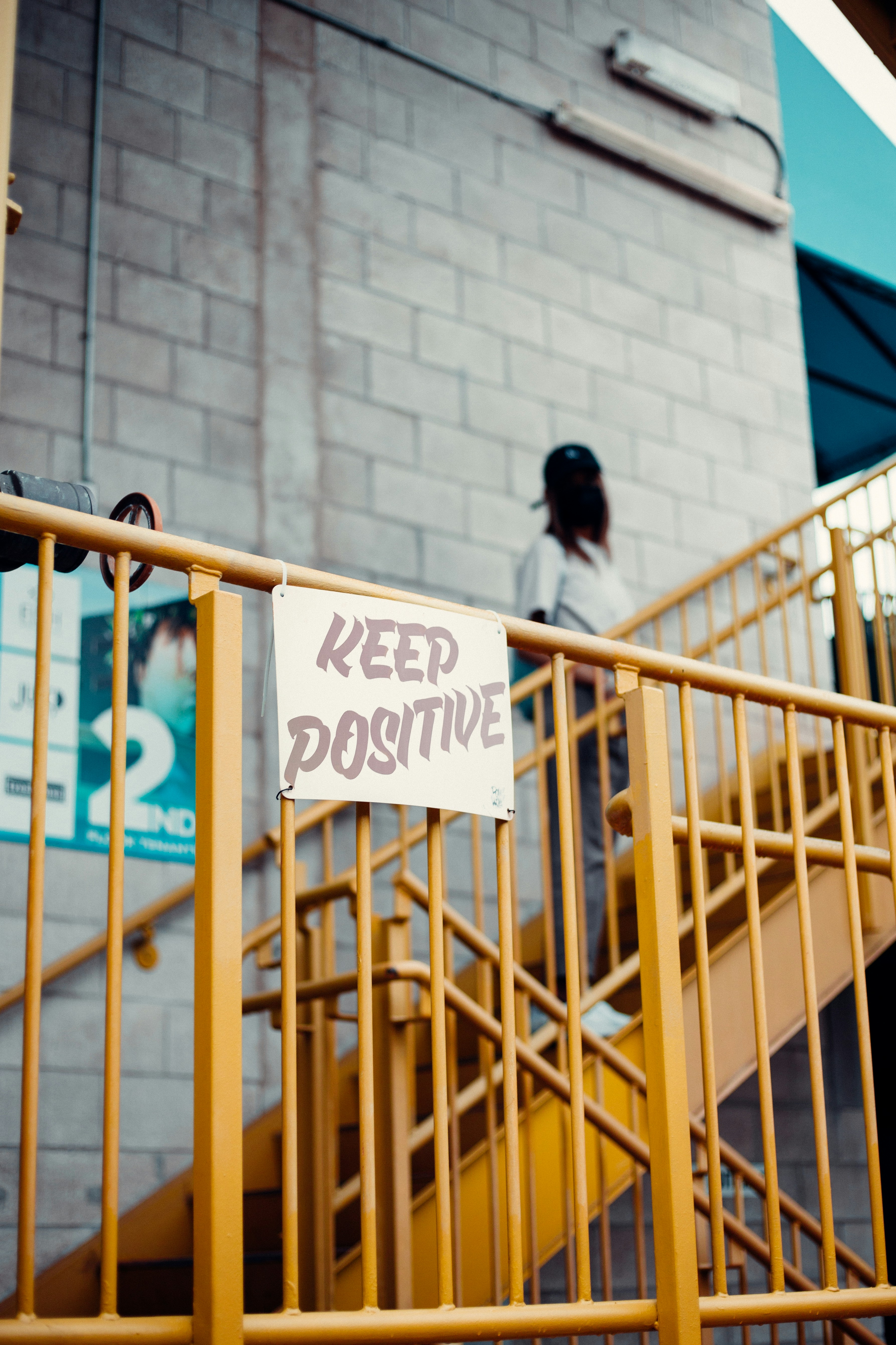Keep Positive Sign on Stair Railing