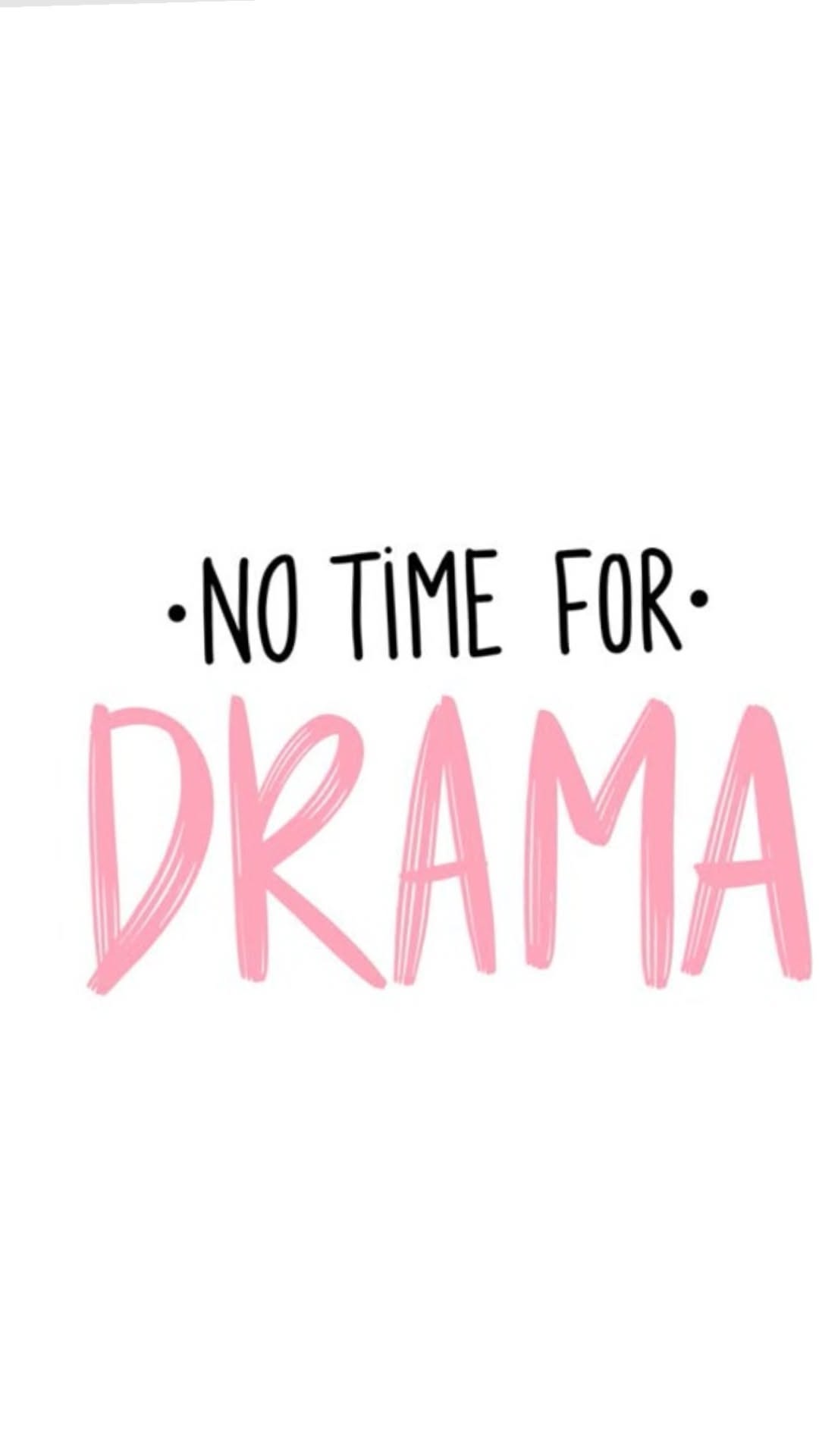 No Time For Drama