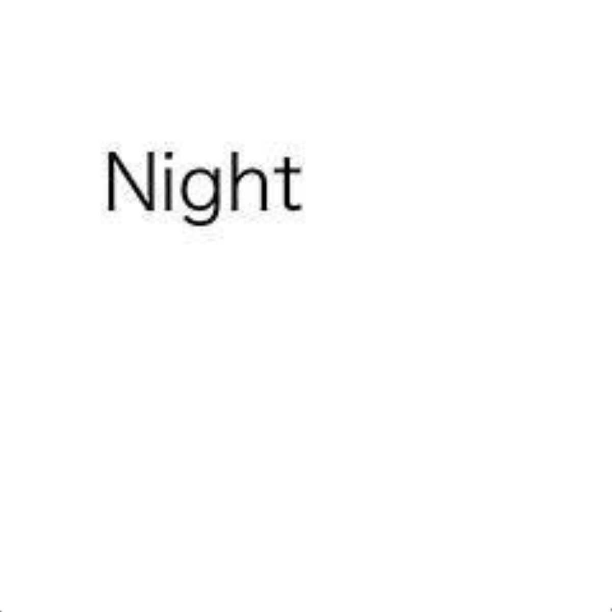The Word Night on White Background