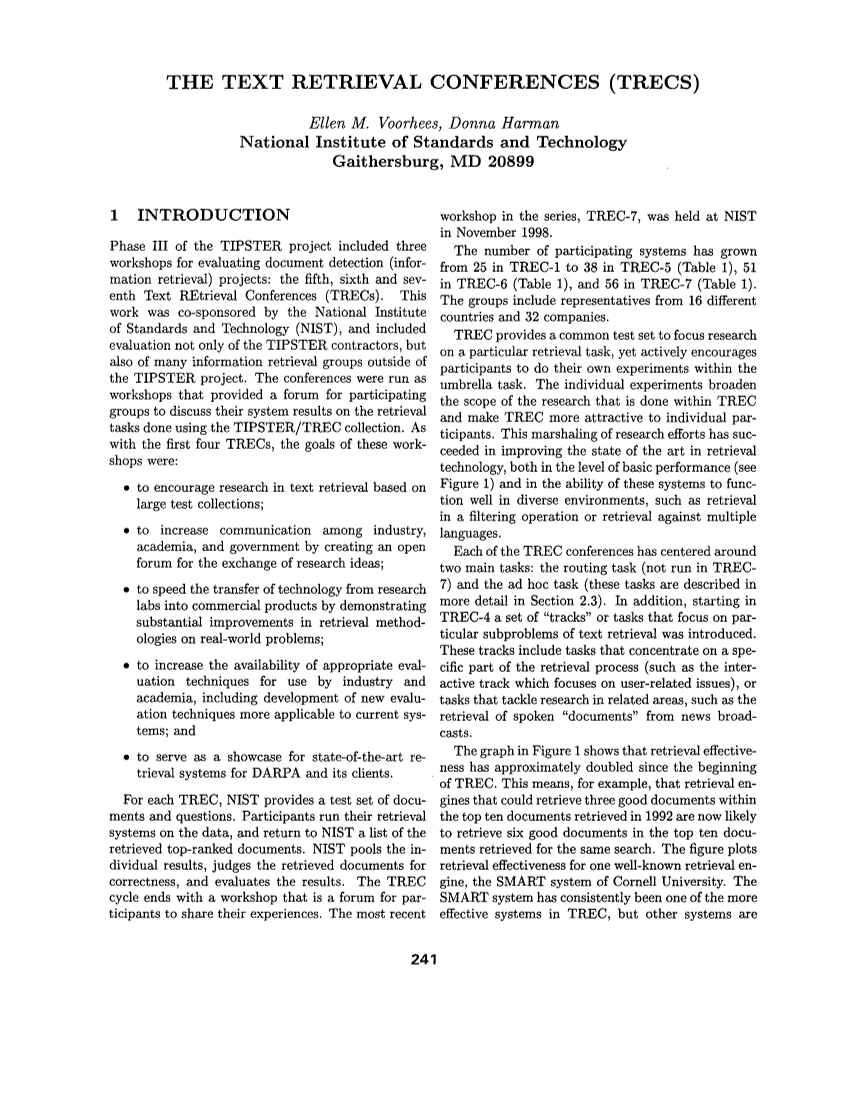 The Text REtrieval Conferences (TRECs)