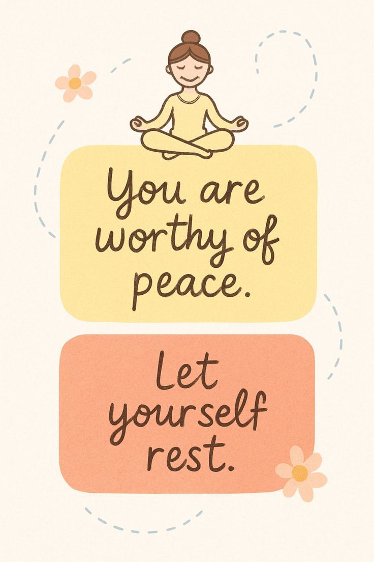 Peace and Rest Self-Care Affirmation