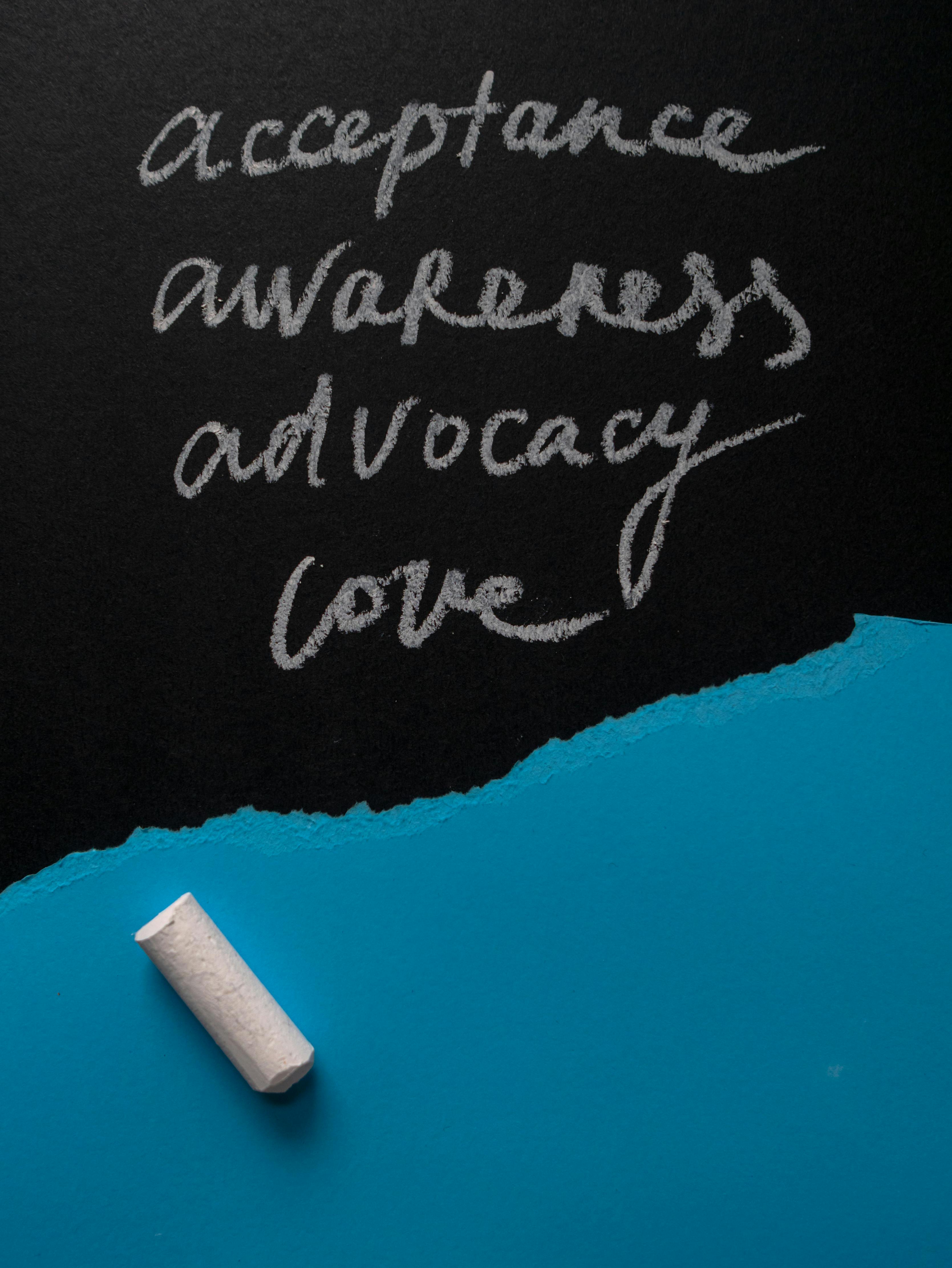 Acceptance Advocacy Love Chalk Writing