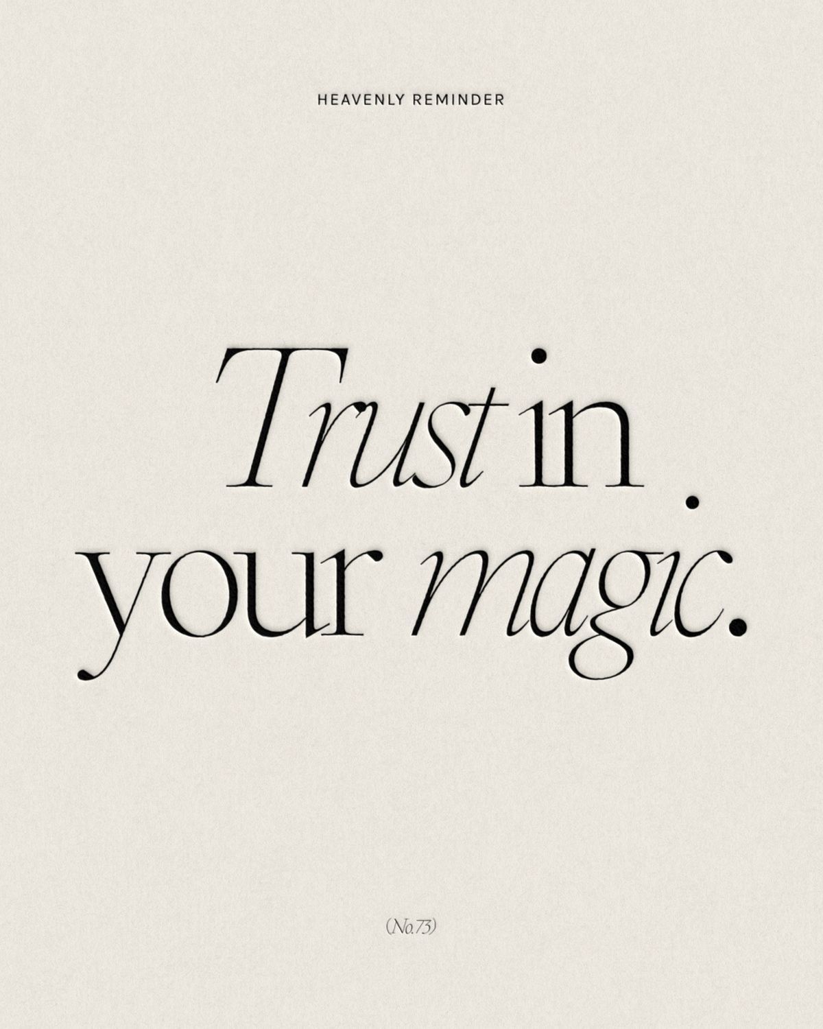 Trust In Your Magic Inspirational Reminder