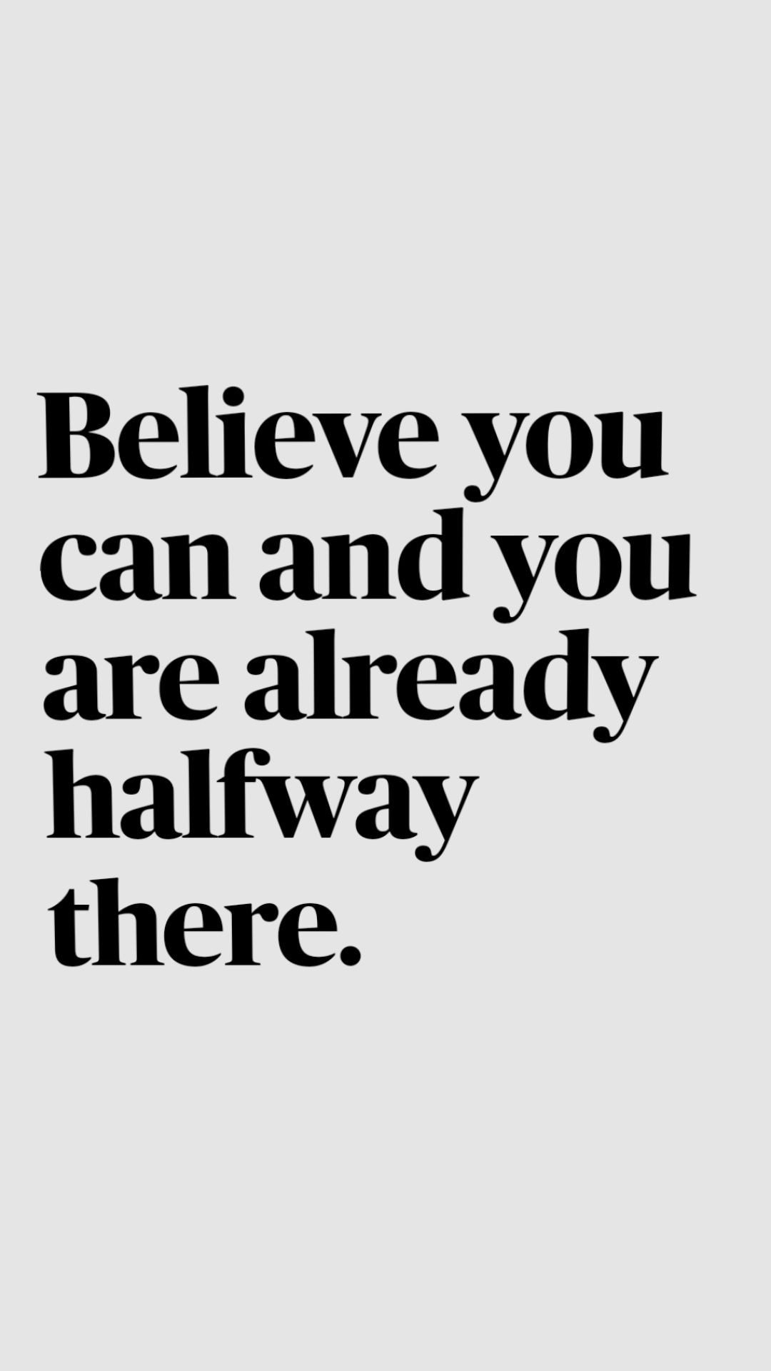 Believe You Can Motivational Quote