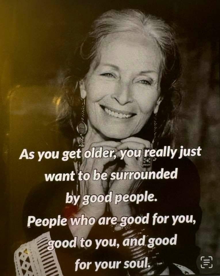 Inspirational Quote on Aging and Good People