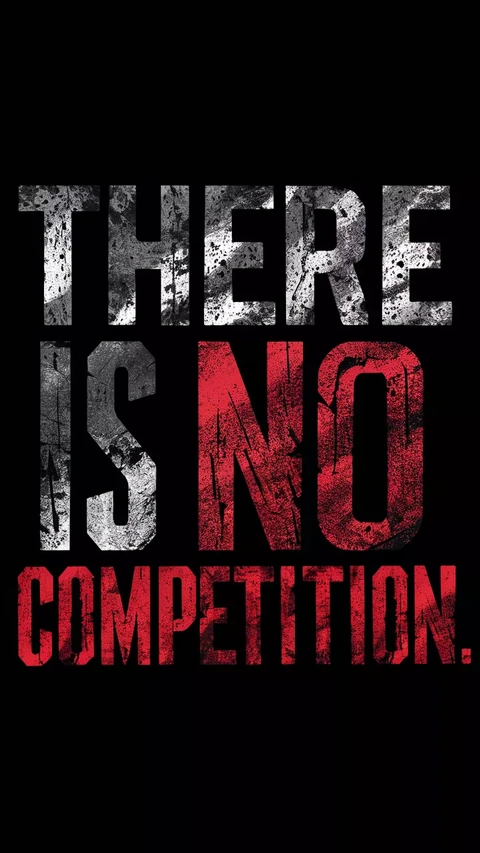 There Is No Competition