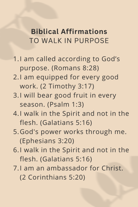 Biblical Affirmations to Walk in Purpose