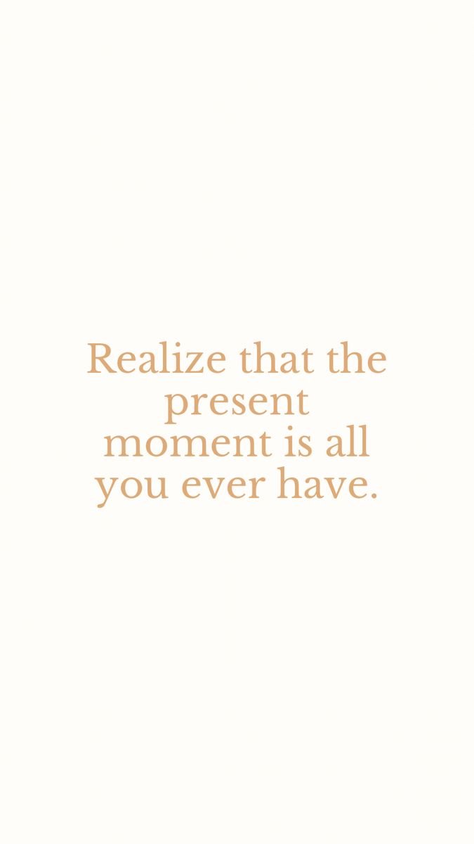 Present Moment Mindfulness Quote