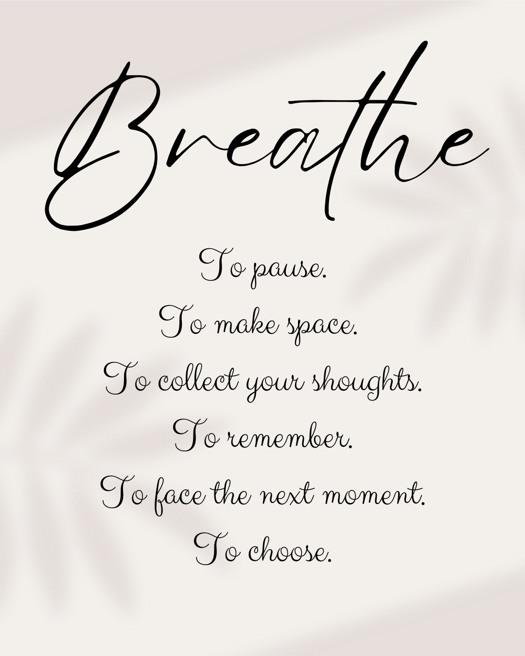 Breathe Inspirational Mindfulness Quote