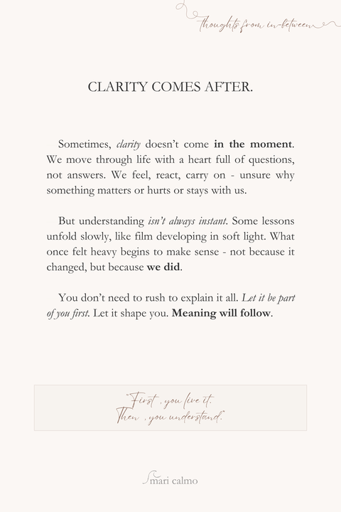 Clarity Comes After Inspirational Quote
