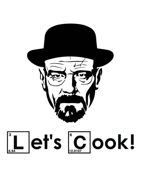 Breaking Bad Walter White Let's Cook Art