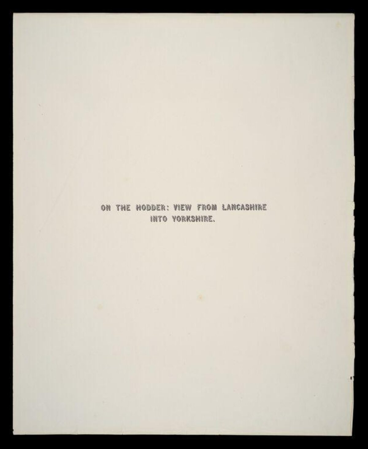 Title Caption for Hodder Lancashire-Yorkshire View