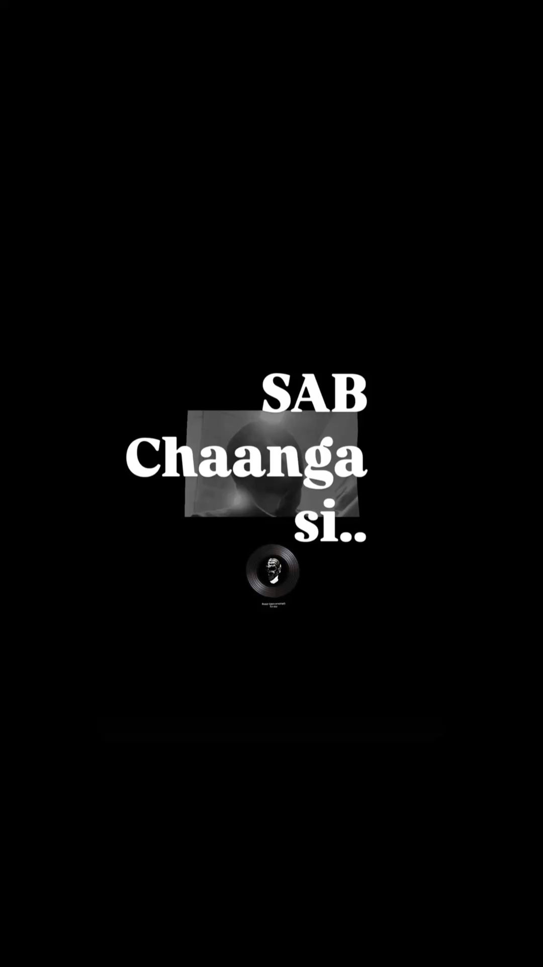 Sab Chaanga si Minimal Poster