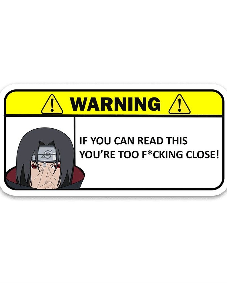 Itachi Meme Warning Sticker