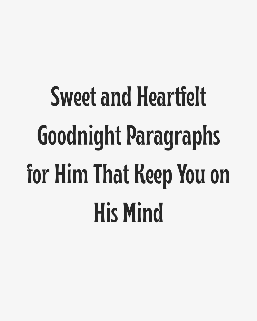 Sweet Goodnight Paragraphs for Him Header