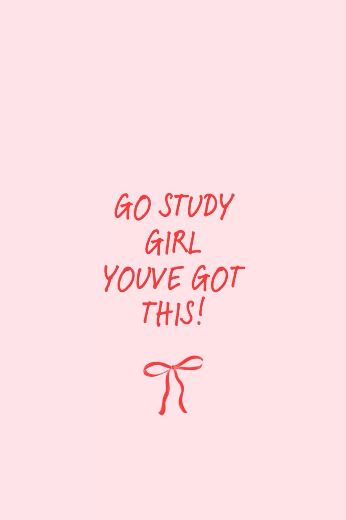Go Study Girl Motivational Quote