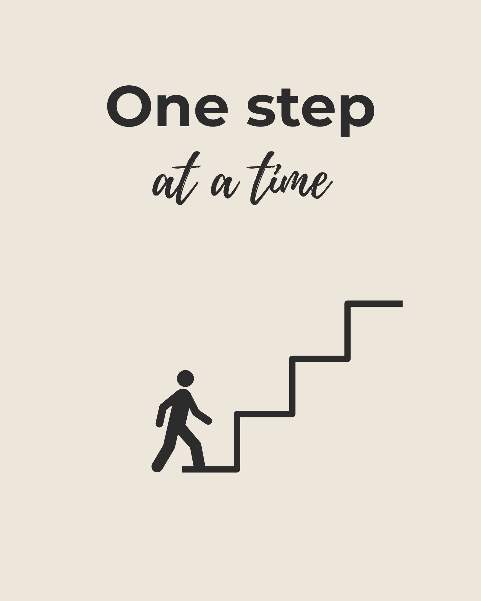 One Step At A Time Motivational Graphic