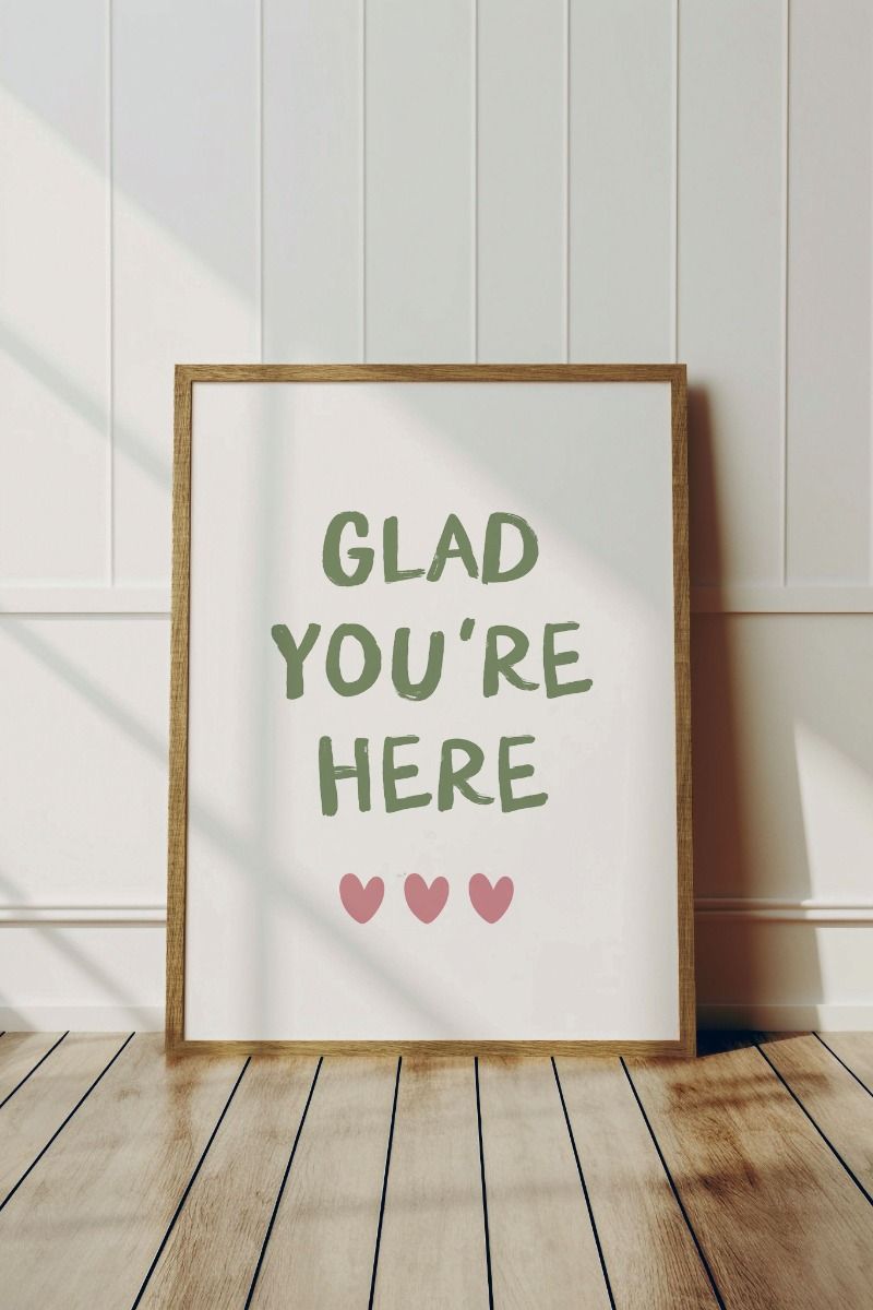 Glad You're Here Framed Wall Art
