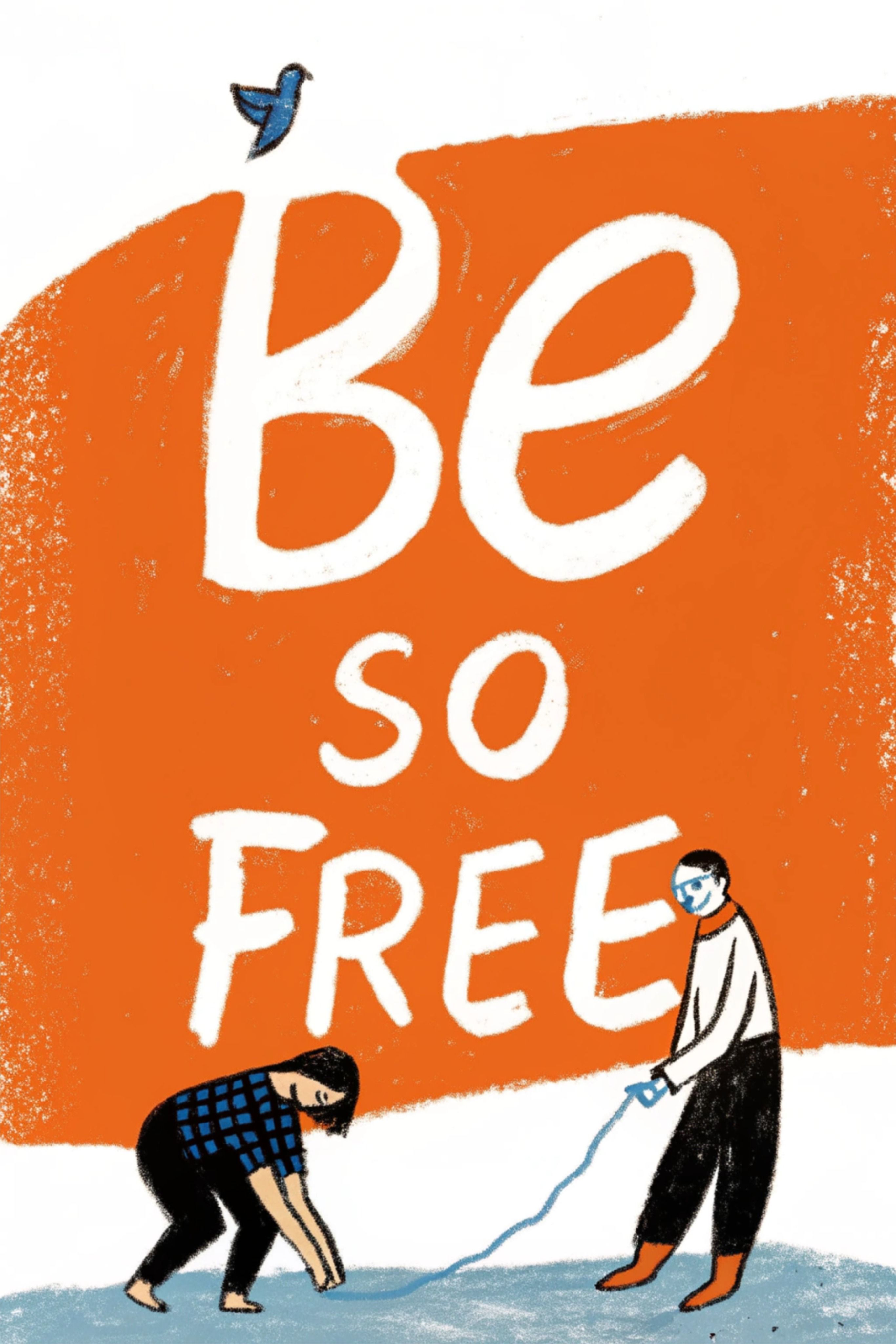 Be So Free Inspirational Illustration