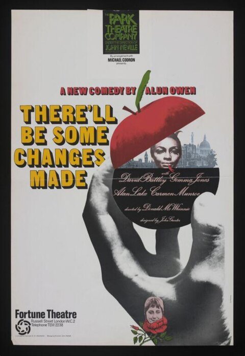 There'll Be Some Changes Made Theatre Poster