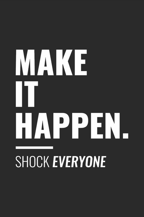 Make It Happen Motivational Quote