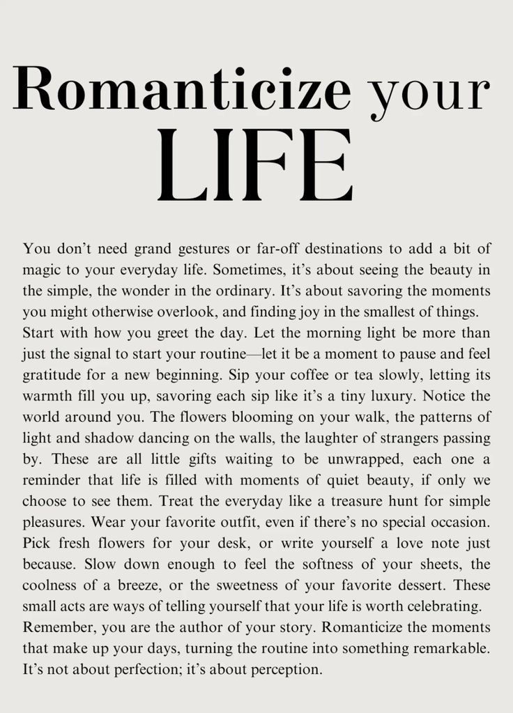 Romanticize Your Life Inspirational Quote
