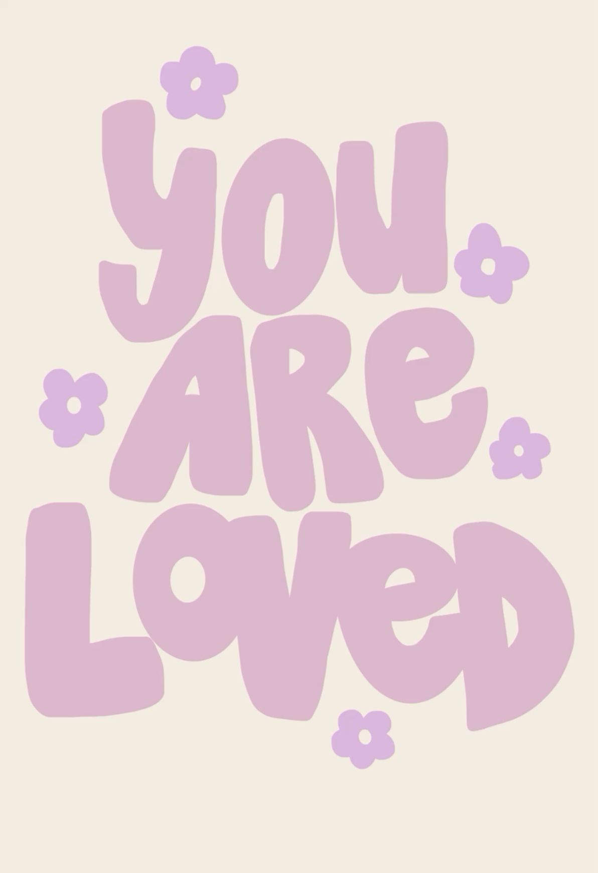 You Are Loved Positive Affirmation Art